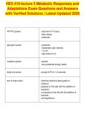 HES 410-lecture 5 Metabolic Responses and&NewLine;Adaptations Exam Questions and Answers&NewLine;with Verified Solutions &vert; Latest Updated 2026&NewLine;