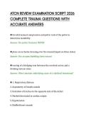 ATCN REVIEW EXAMINATION SCRIPT 2026 &NewLine;COMPLETE TRAUMA QUESTIONS WITH &NewLine;ACCURATE ANSWERS 