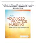 Test Bank for Advanced Practice Nursing Essentials for Role Development 5th Edition Joel&comma; Latest&period; 2026 &period;Qualified A&plus;
