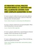 ATI PEDIATRICS ACTUAL PRACTICE &NewLine;SOLUTION BUNDLE ALL QUESTIONS AND &NewLine;WELL ELABORATED ANSWERS STUDY &NewLine;SHEET COMPLETE GUARANTEED TO PASS