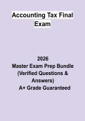 Accounting Tax Final Exam &vert; Questions & Answers&comma; Comprehensive Study Guide&comma; Practice Test & Revision Notes &vert; Latest 2026 PDF