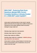 WGU D467 - Exploring Data Exam &NewLine;Questions Merged With Correct &NewLine;Complete Solutions &vert;&vert; Already Graded &NewLine;A&plus; &vert;&vert; 2026-2027 Latest Update&excl;&excl;&excl;