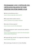 PROGRAMMABLE LOGIC CONTROLLERS 2026&NewLine;CERTIFICATION EVALUATION TEST PAPER&NewLine;QUESTIONS SOLUTIONS GRADED A PLUS