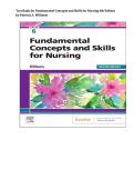 Test Bank for Fundamental Concepts and Skills for Nursing 6th Edition by Patricia A&period; Williams 