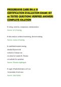 PROGRESSIVE CARE RN A V1&NewLine;CERTIFICATION EVALUATION EXAMS SET&NewLine;65 TESTED QUESTIONS VERIFIED ANSWERS&NewLine;COMPLETE SOLUTION