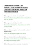 UNDERSTANDING ANATOMY AND&NewLine;PHYSIOLOGY FULL REVISION NOTES WITH&NewLine;CELL STRUCTURE AND ORGAN SYSTEM&NewLine;FUNCTIONS CONCEPTS