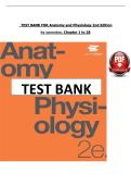 Test Bank For Anatomy and Physiology 2nd Edition by OpenStax&comma; All 28 Chapters Covered&comma; Verified Latest Edition