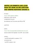 UNITEK LVN DEMENTIA AND LOSSES&NewLine;EXAM TEST BANK SOLVED QUESTIONS&NewLine;AND VERIFIED RESPONSES GRADED A&plus;