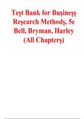 Test Bank for Business Research Methods&comma; 5th Edition by Bell&comma; Bryman & Harley &vert; All Chapters &vert; Comprehensive Business Research Study Resource