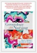 Updated&sol;Latest Gerontologic Nursing 6th Edition Susan M&period; Meiner Comprehensive Gerontological Nursing Test Bank Practice Questions Answers Rationales Older Adult Care Aging Process Gerontology Chronic Disease Management Elderly Health Promotion NCLEX Revie