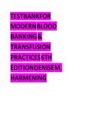 Updated&sol;Latest Modern Blood Banking and Transfusion Practices 6th Edition Denise M&period; Harmening Test Bank Complete All Chapters Comprehensive Immunohematology Resource Practice Questions Answers Rationales Blood Banking Transfusion Medicine ASCP Review Stud