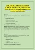 NUR 129 &ndash; MATERNAL-NEWBORN &NewLine;NURSING &vert; COMPLETE STUDY GUIDE &NewLine;Comprehensive -Question Examination with &NewLine;Answers and Rationales 