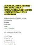 ATI RN PHARMACOLOGY PROCTORED &NewLine;EXAM TEST BANK END OF COURSE STUDY &NewLine;GUIDE LATEST UPDATED ACTUAL TESTED &NewLine;QUESTIONS AND CORRECT ANSWERS