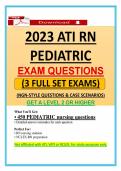 2023 ATI RN Pediatric Proctored Exam&comma; 2023 Nursing Pediatric Exam NGN Questions & Case Scenarios &vert; 100&percnt; Verified Graded A&plus;
