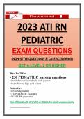 2023 ATI RN Pediatric Exam &lpar;V2&rpar; Proctor Exam&comma; 2023 Nursing Pediatric Exam NGN Questions & Case Scenarios &vert; 100&percnt; Verified Graded A&plus;