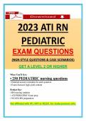 2023 ATI RN Pediatric Exam &lpar;V1&rpar; Proctor Exam&comma; 2023 Nursing Pediatric Exam NGN Questions & Case Scenarios &vert; 100&percnt; Verified Graded A&plus;