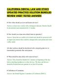 CALIFORNIA DENTAL LAW AND ETHICS &NewLine;UPDATED PRACTICE SOLUTION BUNDLED &NewLine;REVIEW SHEET TESTED ANSWERS