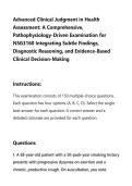 Advanced Clinical Judgment in Health&NewLine;Assessment&colon; A Comprehensive&comma;&NewLine;Pathophysiology-Driven Examination for&NewLine;NSG3160 Integrating Subtle Findings&comma;&NewLine;Diagnostic Reasoning&comma; and Evidence-Based&NewLine;Clinical Decision-Making