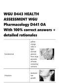 WGU D443 HEALTH ASSESSMENT WGU Pharmacology D441 OA With 100- correct answers 