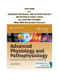 TEST BANK&NewLine;For&NewLine;ADVANCED PHYSIOLOGY AND PATHOPHYSIOLOGY &NewLine;2ND EDITION BY NANCY TKACS&vert;&NewLine;ALL CHAPTERS COVERED&vert;&NewLine;MCQs With Rationalized Answers&NewLine;