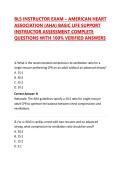 BLS INSTRUCTOR EXAM &ndash; AMERICAN HEART ASSOCIATION &lpar;AHA&rpar; BASIC LIFE SUPPORT INSTRUCTOR ASSESSMENT COMPLETE QUESTIONS WITH 100&percnt; VERIFIED ANSWERS