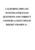CALIFORNIA PRIVATE&NewLine;INVESTIGATOR EXAM&NewLine;QUESTIONS AND CORRECT&NewLine;ANSWERS LATEST UPDATE&NewLine;2026&sol;2027 GRADED A&plus; &period;
