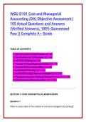 WGU D101 Cost and Managerial &NewLine;Accounting &vert;OA&vert; Objective Assessment &vert; &NewLine;165 Actual Questions and Answers &NewLine;&lpar;Verified Answers&rpar;&comma; 100&percnt; Guaranteed &NewLine;Pass &vert;&vert; Complete A&plus; Guide