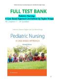 TEST BANK Pediatric Nursing- A Case-Based Approach 2nd Edition by Tagher Knapp Chapters 1 - 34 &vert; All Chapters Updated 