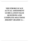NIH STROKE SCALE&NewLine;ACTUAL ASSESSMENT&NewLine;GUIDE LATEST EXAM&NewLine;QUESTIONS AND&NewLine;COMPLETE SOLUTIONS&NewLine;2026&sol;2027 GRADED A&plus; &period;