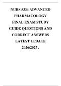 NURS 5334 ADVANCED&NewLine;PHARMACOLOGY&NewLine;FINAL EXAM STUDY&NewLine;GUIDE QUESTIONS AND&NewLine;CORRECT ANSWERS&NewLine;LATEST UPDATE 