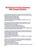 RN 402 Exam 3 Practice Questions With Complete Solutions