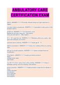 Ambulatory Care Certification Exam EXAM STUDY GUIDE 2026&sol;2027 &vert; Practice Questions & Detailed Solutions &vert; Newest Version