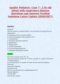 Aquifer Pediatric&colon; Case 7 - 2 hr old&NewLine;infant with respiratory distress&NewLine;Questions and Answers Verified&NewLine;Solutions Latest Update &lpar;2026&sol;2027&rpar;