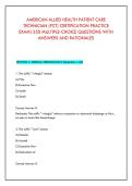 AMERICAN ALLIED HEALTH PATIENT CARE &NewLine;TECHNICIAN &lpar;PCT&rpar; CERTIFICATION PRACTICE &NewLine;EXAM&vert;350 MULTIPLE-CHOICE QUESTIONS WITH &NewLine;ANSWERS AND RATIONALES