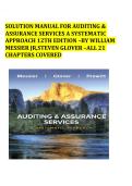 Auditing & Assurance Services&colon; A Systematic Approach &lpar;12th Edition&rpar; by William Messier Jr&period; & Steven Glover &ndash; Complete Solution Manual &ndash; All 21 Chapters Covered
