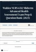 Walden NURS 6512 Midterm &ndash; Advanced Health Assessment Exam Prep & Question Bank &lpar;2025&rpar;