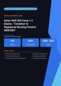 NUR 283 Transition to Registered Nursing Practice Comp 1-3 Galen Actual Exam 2026&sol;2027 &ndash; Complete Exam-Style Questions with 150 Qs &vert; 100&percnt; Verified &ndash; Pass Guaranteed &ndash; A&plus; Graded&NewLine;&NewLine;