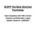 Test Bank for BLEPP Abnormal Psychology  &lpar;2026&ndash;2027&rpar; Questions and Verified Answers with Rationales &vert; Latest Psychology Study Guide &vert; Grade A&plus;