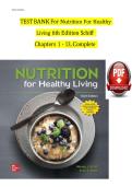 Test Bank For Nutrition For Healthy Living 6th Edition by Wendy J&period; Schiff&comma; Traci L&period; Keck &lpar;CHAPTER 1 - 13 COMPLETE&rpar;