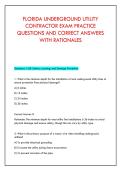 FLORIDA UNDERGROUND UTILITY &NewLine;CONTRACTOR EXAM PRACTICE &NewLine;QUESTIONS AND CORRECT ANSWERS &NewLine;WITH RATIONALES