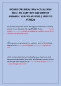 WOUND CARE FINAL EXAM ACTUAL EXAM 2026 &vert; ALL QUESTIONS AND CORRECT ANSWERS &vert; VERIFIED ANSWERS &vert; UPDATED VERSION