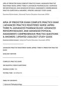 APEA 3P PREDICTOR EXAM COMPLETE PRACTICE EXAM &vert; ADVANCED PRACTICE&NewLine;REGISTERED NURSE &lpar;APRN&rpar; THREE Ps &lpar;ADVANCED PHARMACOLOGY&comma; ADVANCED&NewLine;PATHOPHYSIOLOGY&comma; AND ADVANCED PHYSICAL ASSESSMENT&rpar; COMPREHENSIVE&NewLine;PRACTICE QUESTIONS & ANSWERS &vert; UPDATED 2026&sol;2027 STUDY 