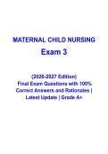 Maternal Newborn & Pediatric Nursing Exam 3 Review &vert; 2026&sol;2027 Complete Exam Preparation &vert; NCLEX-Style Questions&comma; Correct Answers & Detailed Rationales &vert; Graded A&plus;