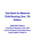 Maternal Child Nursing Care 7th Edition Test Bank &vert; 2026&sol;2027 Nursing Exam Prep Guide &vert; Practice Questions with 100&percnt; Correct Answers & Detailed Rationales &vert; Graded A&plus;