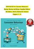 Complete Test Bank for Consumer Behaviour&colon; Buying&comma; Having&comma; and Being&comma; Canadian Edition&comma; 9th Edition by Solomon&comma; Main&comma; White&comma; Dahl & Simpson &ndash; All 13&ndash;15 Chapters with Verified Answers & Detailed Rationales&NewLine;&NewLine;&NewLine;