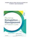 NURSING DELEGATION AND MANAGEMENT OF &NewLine;PATIENT CARE 2ND EDITION