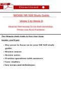 NR568&sol; NR 568 Study Guide &NewLine; Week 5 to Week 8&NewLine;&NewLine;Advanced Pharmacology for the Adult-Gerontology  Primary Care Nurse Practitioner question with verified answers