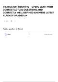 INSTRUCTOR TRAINING &ndash; GPSTC EXAM WITH CORRECT ACTUAL QUESTIONS AND CORRECTLY WELL DEFINED ANSWERS LATEST ALREADY GRADED A&plus;