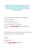 ASAM EXAM - Essentials of Addiction Medicine &NewLine;Review Guide &lpar;VERSION A & B&rpar; Most Recent &NewLine;2026 Questions and Correct Detailed Answers &NewLine;Already Graded A&plus; 