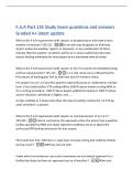 F&period;A&period;R Part 135 Study Exam questions and answers&NewLine;Graded A&plus; latest update&NewLine;What is the F&period;A&period;R requirement with respect to designating an alternate airport&NewLine;weather minimums&quest; 135&period;221 -No person may designate an alternate&NewLine;airport unless the weather reports o